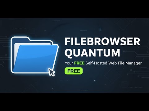 FileBrowser Quantum  Your Personal Cloud