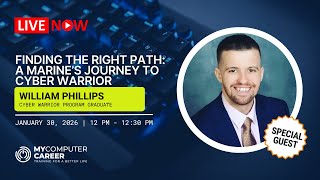 Get Into IT Live: Finding the Right Path...A Marine's Journey to Cyber Warrior
