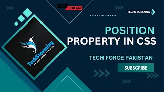 Position Property In CSS | Positions In CSS | TechStorming | Tech Force Pakistan #youtube #css