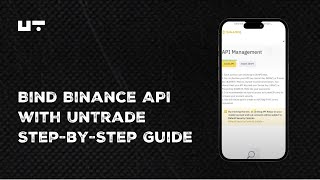 How to Bind Binance API with UnTrade: A Step-by-Step Guide #untrade #cryptotrading