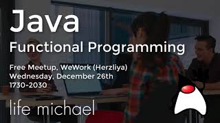 Functional Programming in Java [Free Meetup]