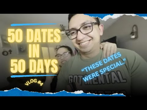 This reminded us why dating is important! | 50 DATES IN 50 DAYS VLOG #4