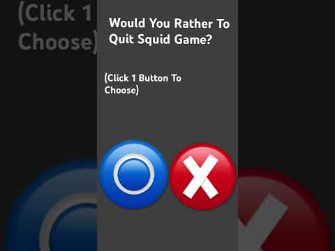 Would You Rather Quit Squid Game? (Click 1 Button To Choose) #squidgameedit #Emoji #voting