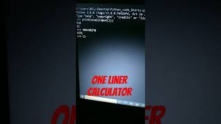 One liner calculator #python #codingtricks #codingskills #pythonprogramming #funwithcoding #viral
