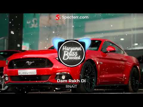 Dam Rakh Di (BASS BOOSTED) R Nait | Simar Kaur | Pranjal Dahiya | MixSingh | Punjabi Song