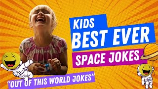 Kids Jokes! OUT OF THIS WORLD, for 3 to 5 year olds! Burst with Laughter!