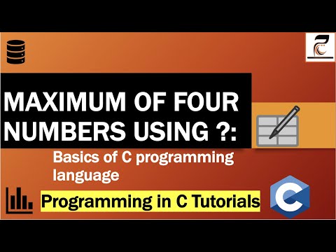 C Program to Find Maximum of 4 Numbers Using Conditional (Ternary) Operator| C Programming Tutorial