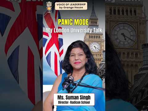 My Speech Disaster at London University | Suman Singh | Voice of Leadership