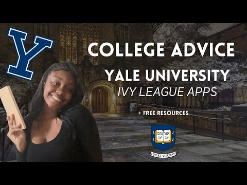 How I Got Into Yale | Ivy League College Application Advice