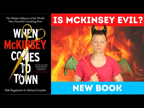 "When McKinsey Comes To Town": BOOK REVIEW by ex-McKinsey consultant & How evil is McKinsey? ⚡👿