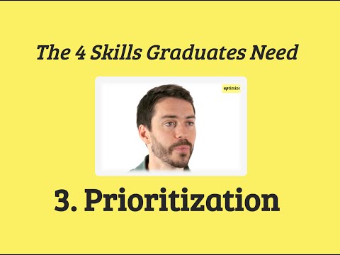 The Skills You Need As A Graduate - Prioritization