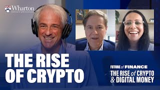 The Rise of Crypto and the Future of Decentralized Finance