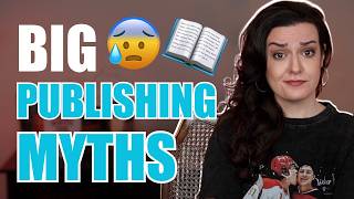 The Biggest Misconceptions About Publishing a Book