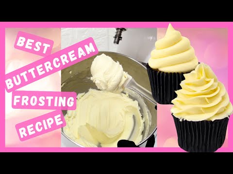 Best Buttercream Frosting Recipe | American Buttercream Frosting Recipe