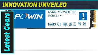 ReviewBlazing Fast Storage: POWIN 1TB NVMe Gen3 SSD - The Best Upgrade?