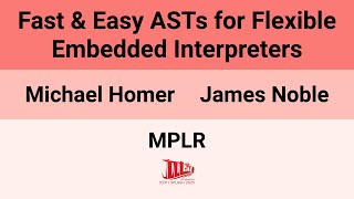 [MPLR'25] Fast & Easy ASTs for Flexible Embedded Interpreters