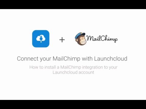 Launchcloud/Mailchimp Integration