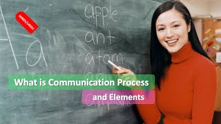 What is Communication Process and Elements in HINDI URDU