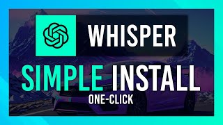 One-Click Whisper Install | Windows Install Script | Simple, Updated