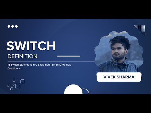 15 Switch Statement  Simplify Multiple Conditions | CodeNook Vivek Sharma