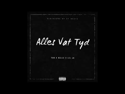 Alles Vat Tyd_TGN x Balle Ft. LiL LK (audio)