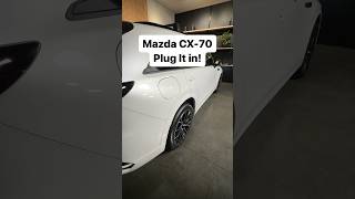 Plug It In! Mazda CX-70