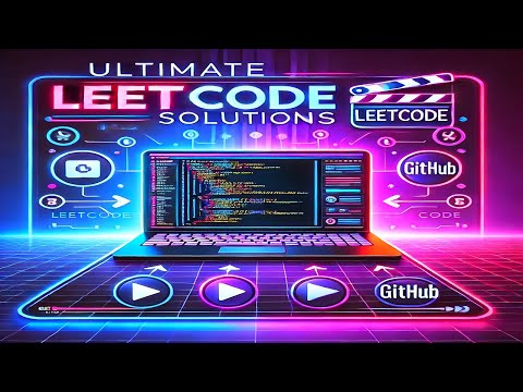 🚀 Ultimate LeetCode Solution Set: Step-by-Step Coding Tutorials! 💻✨