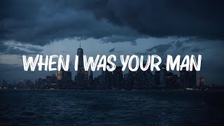 When I Was Your Man - Bruno Mars | Dope Lyrics