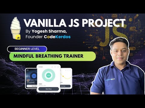Build a Mindful Breathing App using Vanilla JavaScript | Beginner JavaScript Project (Step-By-Step)