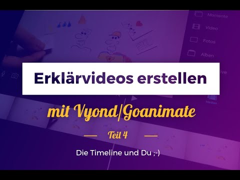 Erklärvideos erstellen mit Vyond Teil  4 -Die Timeline