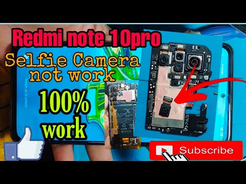 Redmi note 10 pro selfie camera not work