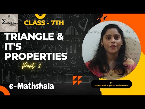 Triangle & it's properties - class 7th