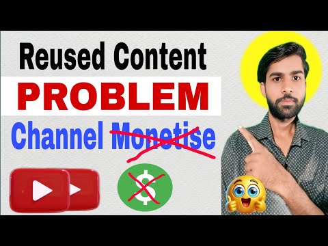 Youtube Channel Par Reused Content Kyu Ata hai