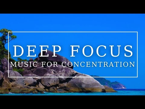 Elevate Your Mind: Deep Focus Music for Ultimate Concentration 🎧🌟