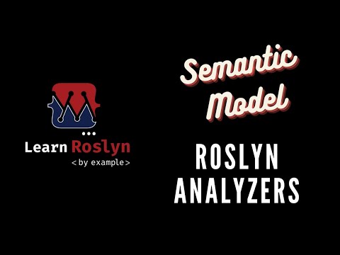 Using the Semantic Model in the Roslyn Analyzer