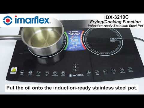 IMARFLEX IDX-3210C How to fry using Induction Ready Stainless Steel Pot