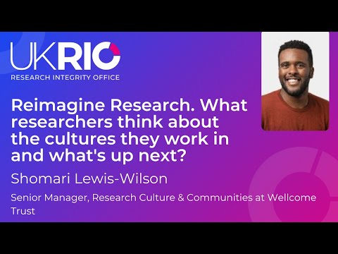 Reimagine Research. What researchers think about the cultures they work in and what's up next?