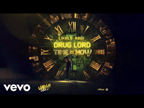 Likkle Addi - Drug Lord (Official Audio)