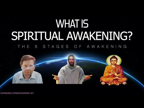 Spiritual Awakening: The 5 Stages of Awakening | Expanding Consciousness 001