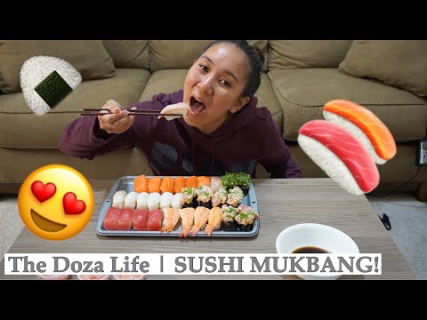 The Doza Life | SUSHI MUKBANG