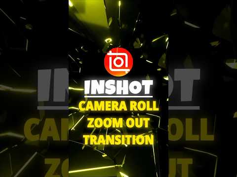 InShot | Camera Roll Zoom Out Transition Tutorial 🍃 | #shorts #tutorial