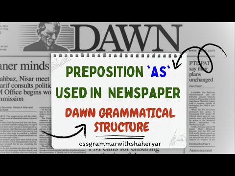 Preposition 'As' used in  Newspaper | Dawn Grammatical Structure  | Join Batch 12