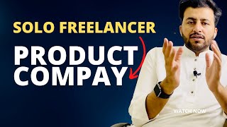 Solo Freelancer to $100k Product Company || My Journery