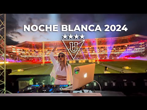 LA NOCHE BLANCA LDU 2024🏆🔥⭐️ | DJ SANDY DONATO | #ldu #liga #estadiorodrigopaz
