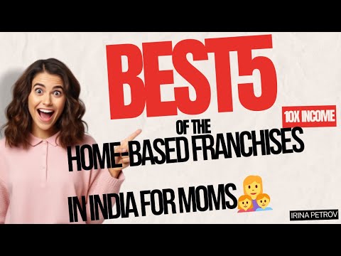 BEST 5 Home-Based Franchise Opportunities | ✅Under $10K in India 2024 | For Moms and Dads ‍👩‍👧‍👦|