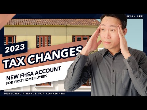 2023 Tax Changes Canada | Tax Brackets & Credits, New FHSA Account
