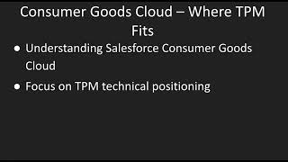 Consumer Goods Cloud & Where TPM Fits (Technical View)