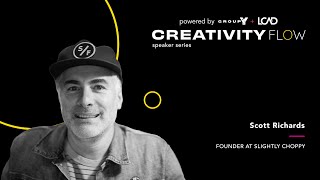 CreativityFlow with Scott Richards