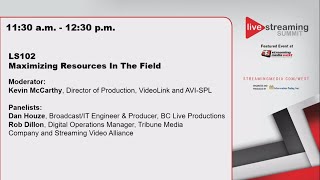 LS102. Maximizing Resources in the Field