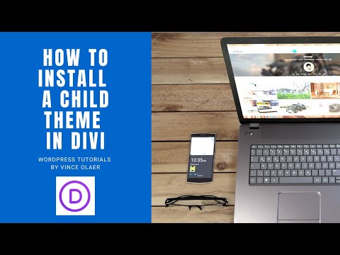 How to Install a Child Theme in Divi / in Wordpress